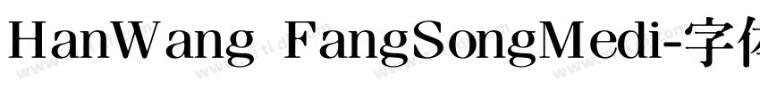 HanWang FangSongMedi字体转换